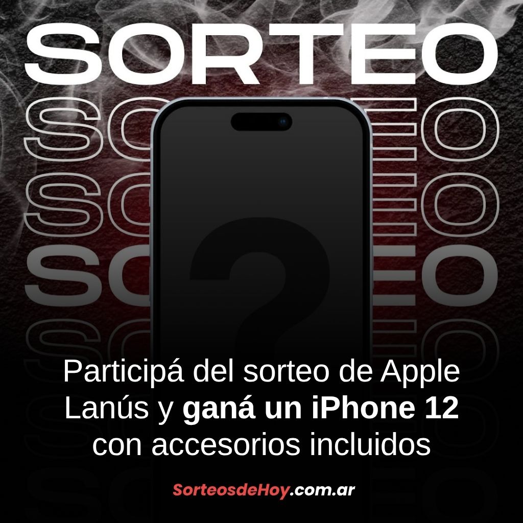 Sorteo Apple Lanús: Ganá un iPhone 12 con funda, vidrio templado y cargador