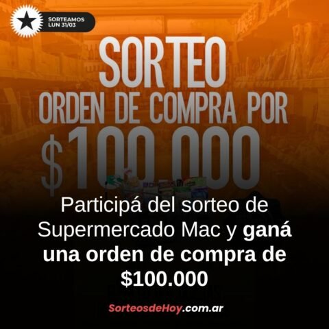 Sorteo Supermercado Mac: Participá por una orden de compra de $100.000