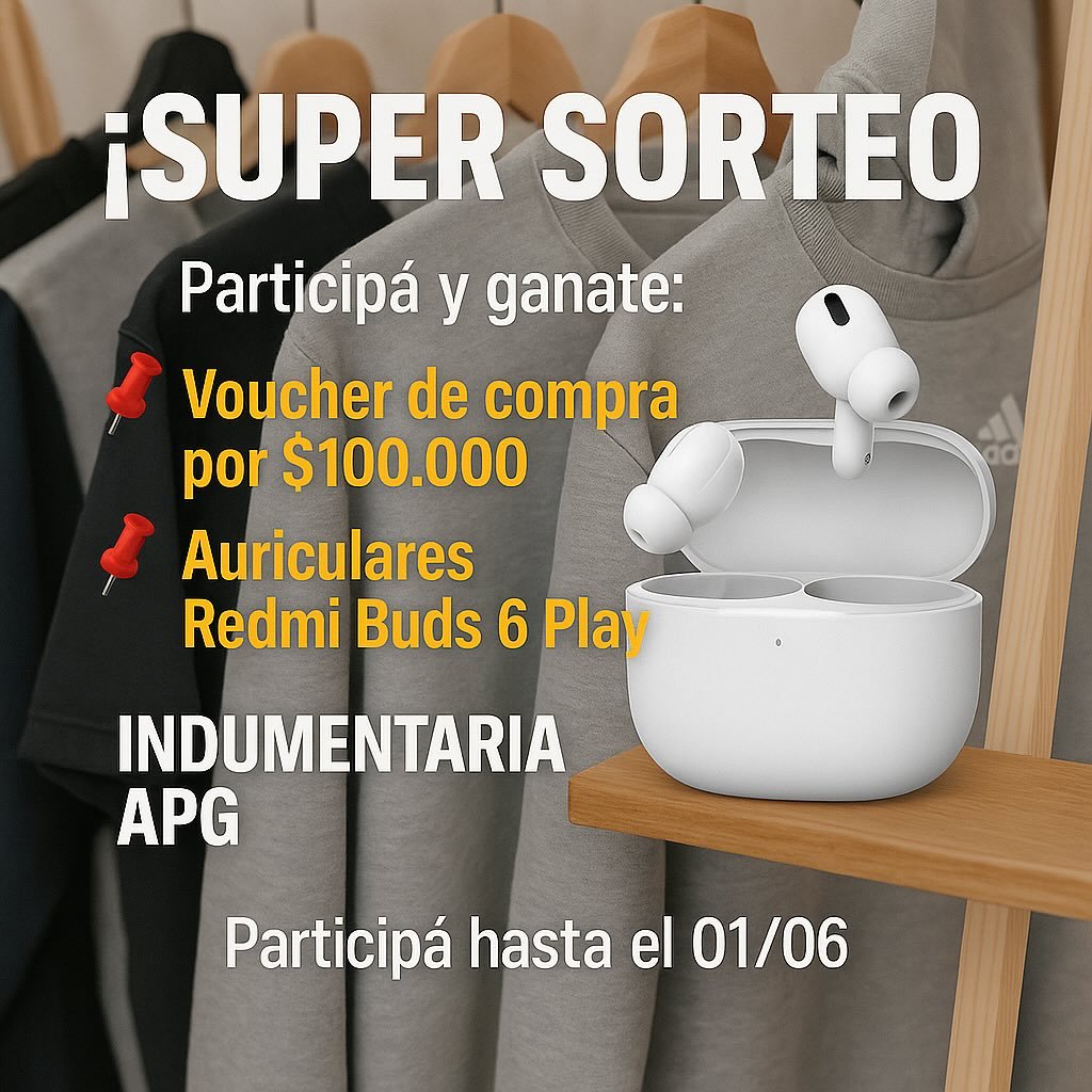 Ganá un voucher de $100.000 y auriculares Xiaomi Redmi Buds 6 Play con APG Indumentaria