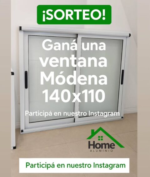 Renová tus espacios participando del sorteo de Home Aluminio y ganá una ventana Módena corrediza