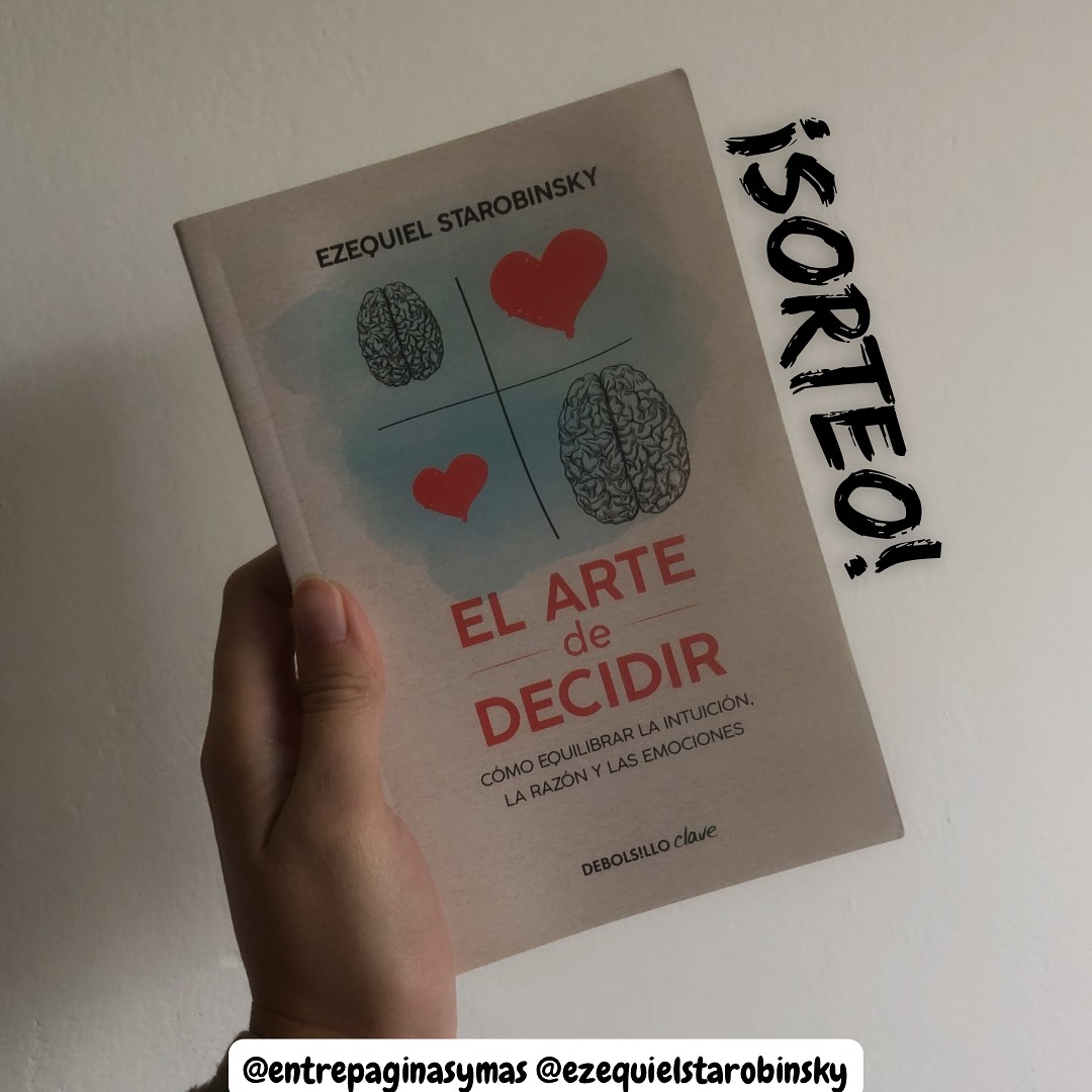 Sorteo literario: Ganá el libro “El arte de decidir” de Ezequiel Starobinsky – Ganadora: @gery_gc_gery