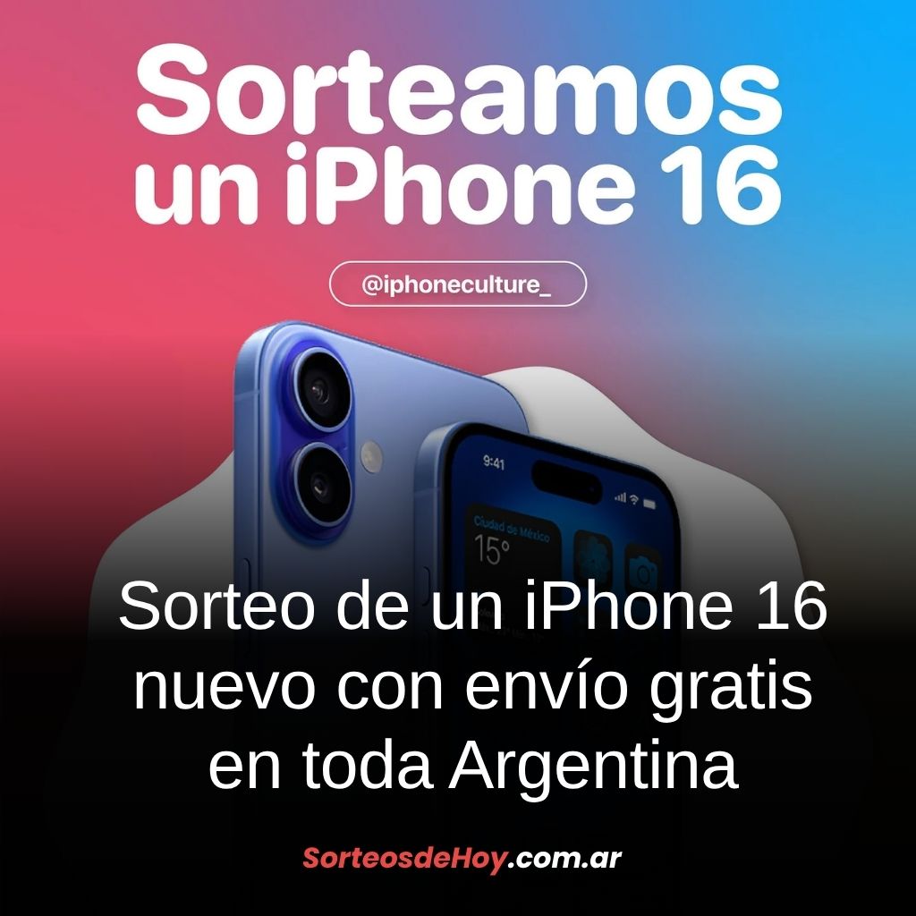 Ganá un iPhone 16 totalmente nuevo y con envío gratis en Argentina