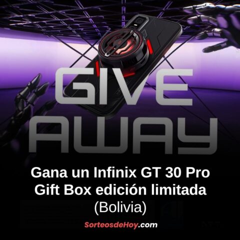 Promo Infinix 2025: Gana un Infinix GT 30 Pro Gift Box edición limitada (Bolivia)