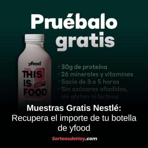 Muestras Gratis Nestlé Family Club 2025: Consigue un reembolso por tu botella de yfood (España)