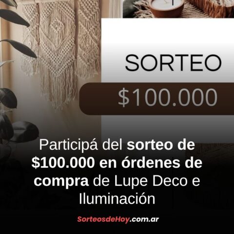 Lupe Deco celebra a lo grande con un sorteo de $100.000 en decoración