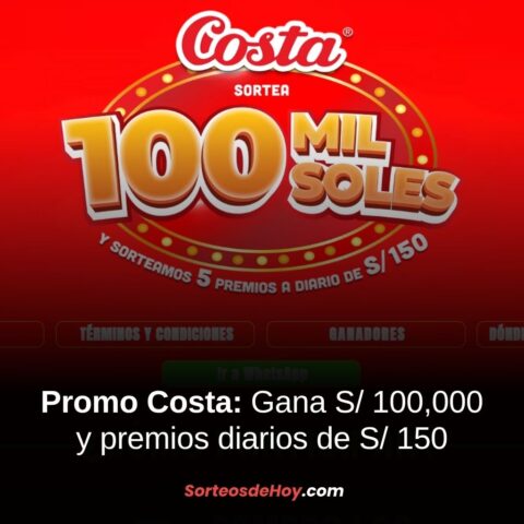 La Promo Costa 2025: Gana S/ 100,000 y premios diarios de S/ 150 (Perú)