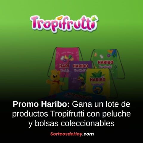 Promo Haribo 2025: Gana un lote de productos Tropifrutti con peluche y bolsas coleccionables (España)