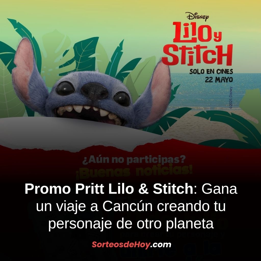 Promo Pritt Lilo & Stitch 2025: Gana un viaje a Cancún (México)