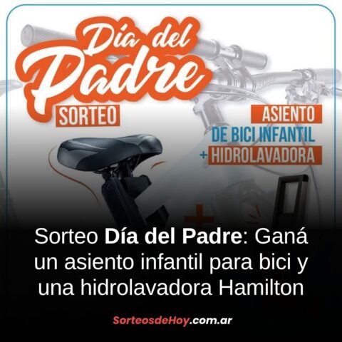 Ganá un asiento infantil para bici y una hidrolavadora Hamilton en este sorteo especial por el Día del Padre