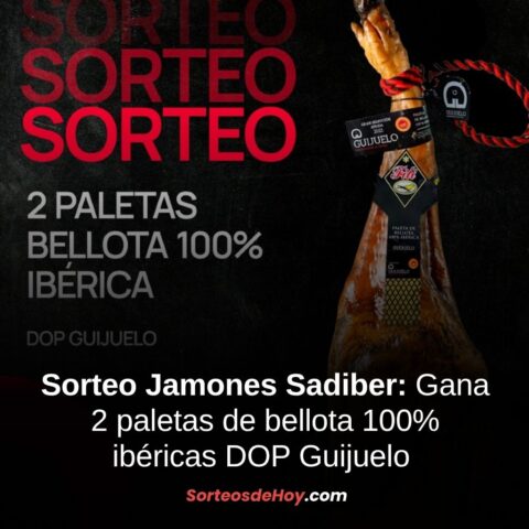 Promo Jamones Sadiber 2025: Gana dos paletas de bellota 100% ibéricas (España)