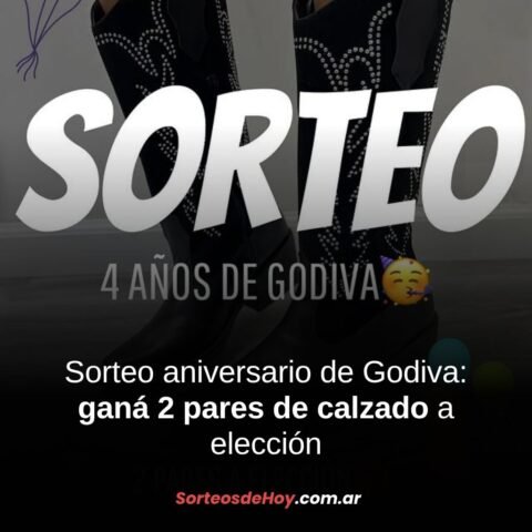 Participá por dos pares de calzado a elección en el sorteo aniversario de Godiva Zapatería