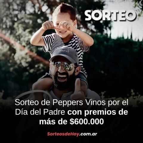 Sorteo Peppers Vinos por el Día del Padre con más de $600.000 en premios