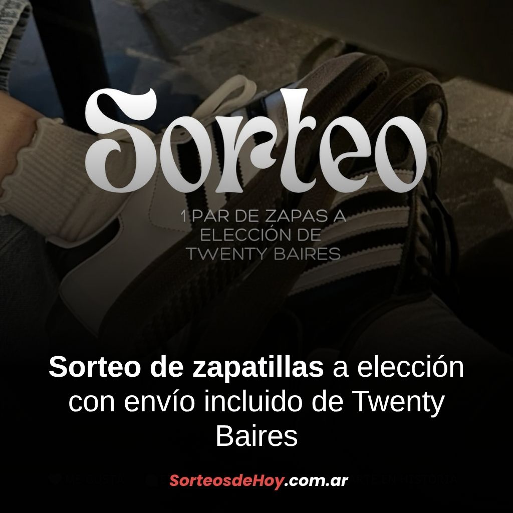 Participá por un par de zapatillas a elección con envío incluido cortesía de Twenty Baires