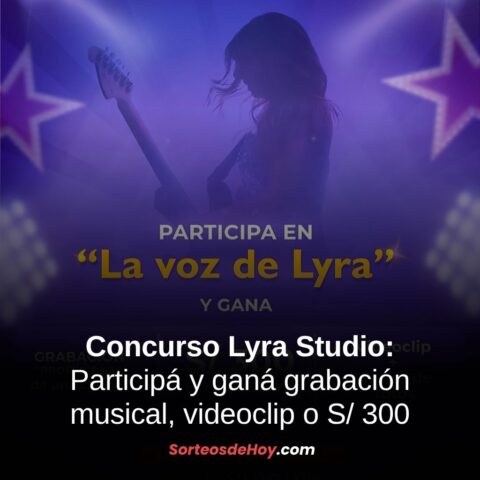 Concurso Lyra Studio 2025: Gana grabación musical, sesión de fotos o S/ 300 en efectivo (Perú)