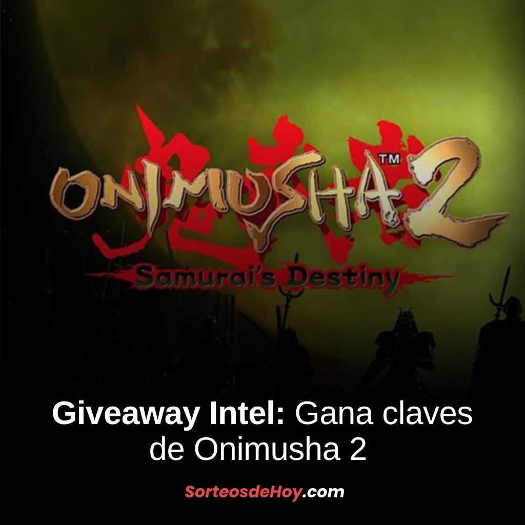Sorteo Intel Gaming Access 2025: Gana una clave de Onimusha 2 (Internacional)