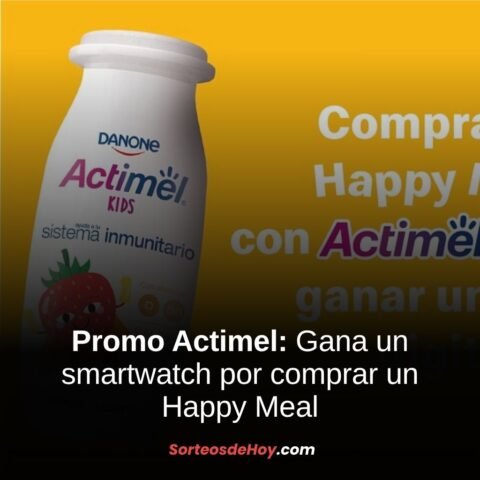 Promo Actimel 2025: Gana un smartwatch por comprar un Happy Meal (España)
