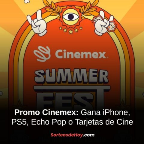 Promo Cinemex Summer Fest 2025: Gana un iPhone, una PS5 o Pases de Cine Gratis (México)