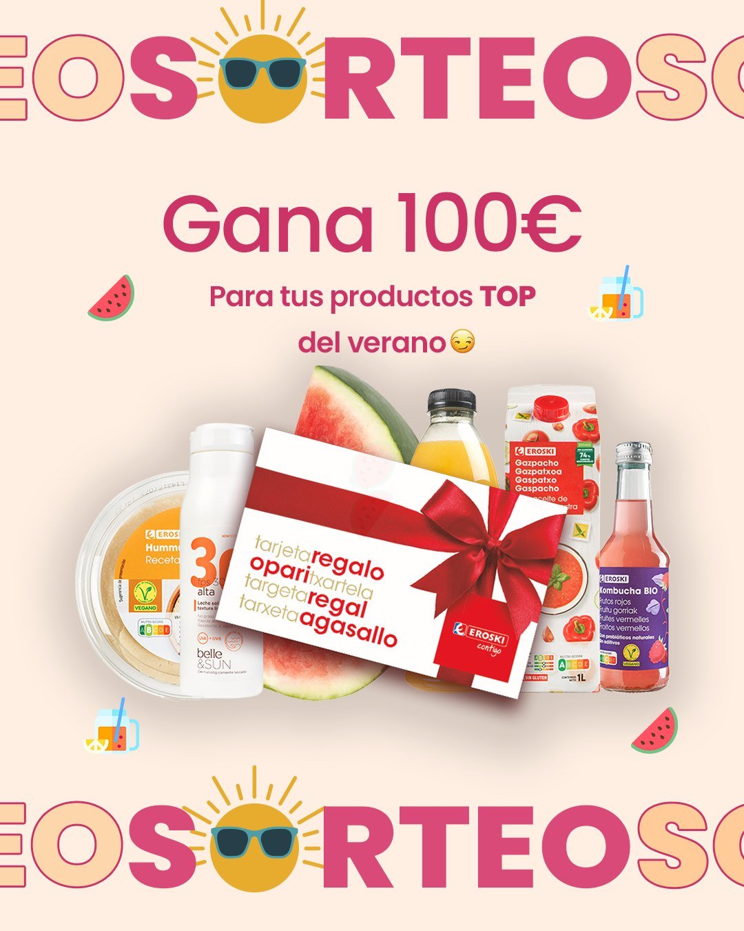 Promo Eroski 2025: Gana 100€ para tus compras veraniegas (España)