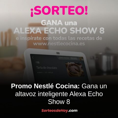 Promo Nestlé Cocina 2025: Gana un Alexa Echo Show 8 (España)