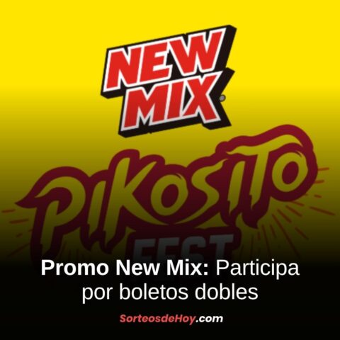 Sorteo New Mix 2025: Gana boletos dobles para el Pikosito Fest (México)