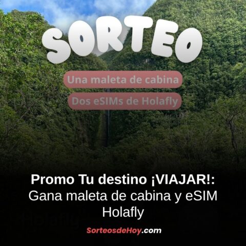 Promo Tu destino: ¡VIAJAR! 2025: Gana una maleta de cabina y dos eSIMs Holafly (España)