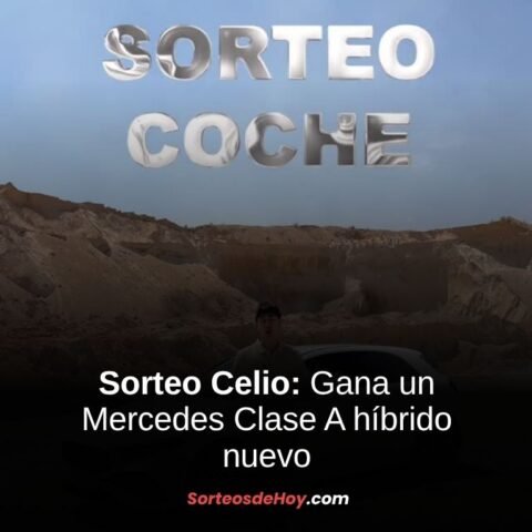 Sorteo Celio 2025: Gana un Mercedes Clase A híbrido nuevo (España)