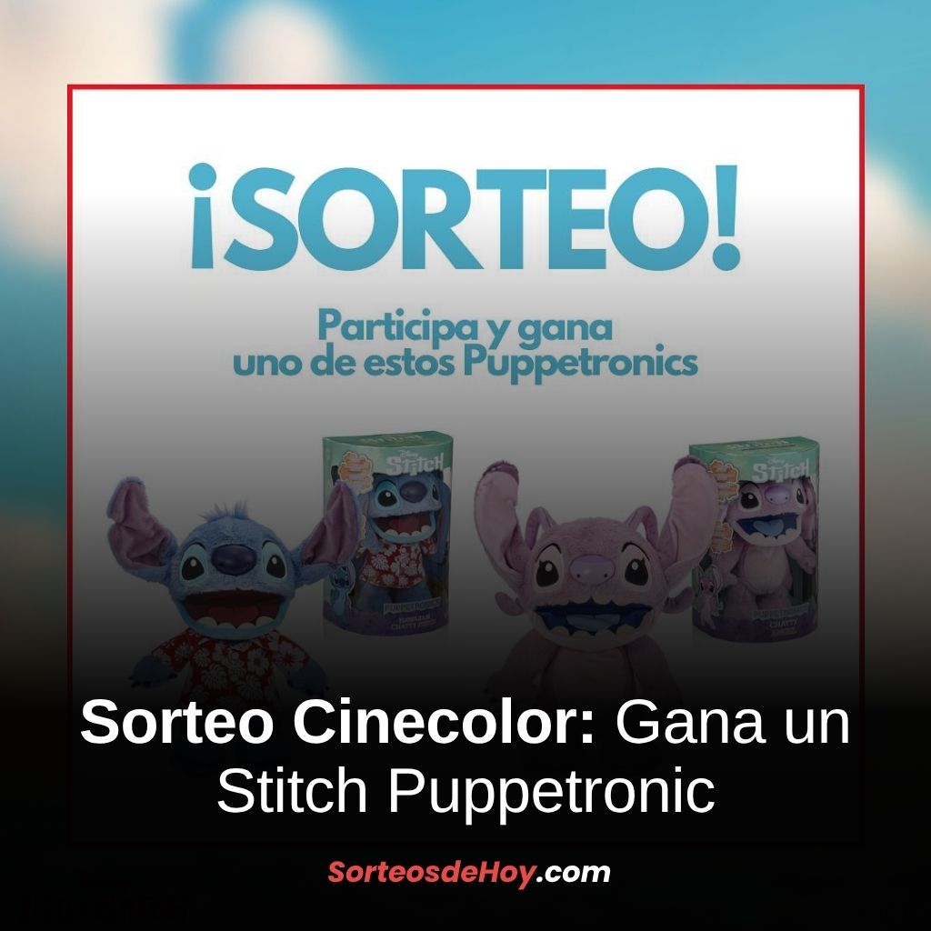 Sorteo Cinecolor 2025: Gana un Puppetronic de Stitch (Perú)