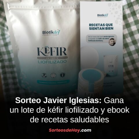 Sorteo Javier Iglesias 2025: Gana un lote de kéfir liofilizado y ebook de recetas saludables (España)