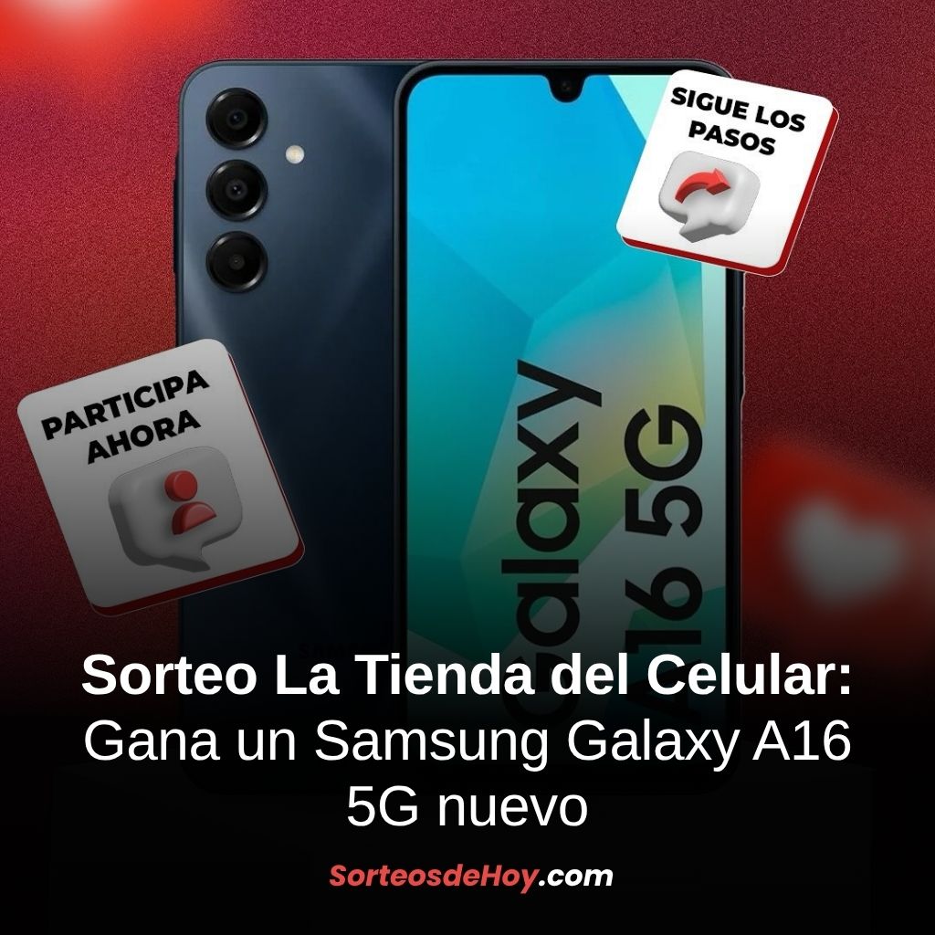 Sorteo La Tienda Del Celular 2025: Gana un Samsung Galaxy A16 5G (Colombia)