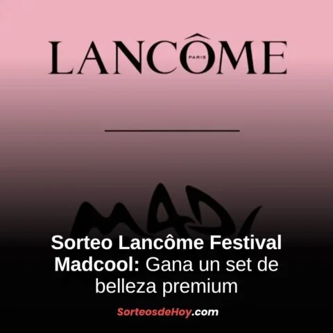 Sorteo Lancôme 2025: Gana un set de belleza premium (España)