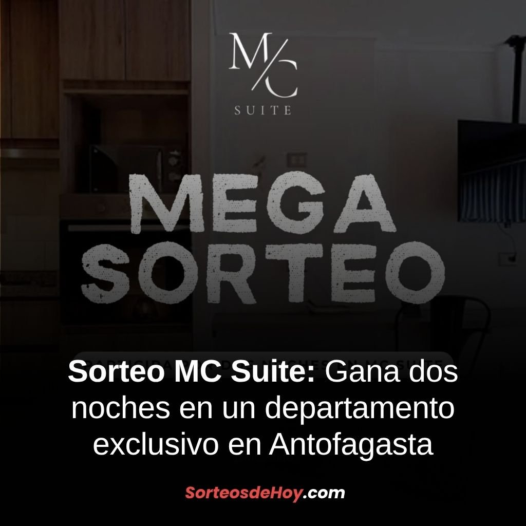 Promo MC Suite 2025: Gana dos noches en un departamento exclusivo en Antofagasta (Chile)