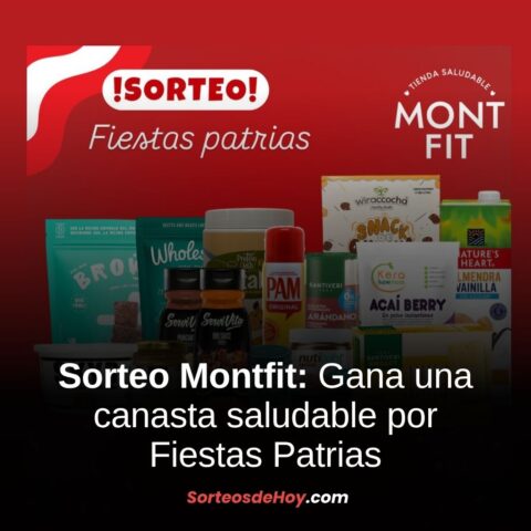 Sorteo Montfit 2025: Gana una canasta saludable por Fiestas Patrias (Perú)