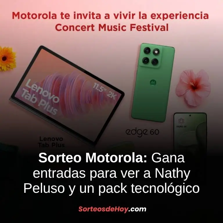 Sorteo Motorola 2025: Gana entradas para ver a Nathy Peluso y un pack tecnológico (España)