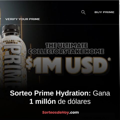 Promo Prime Hydration 2025: Gana 1 millón de dólares coleccionando botellas edición especial (México)