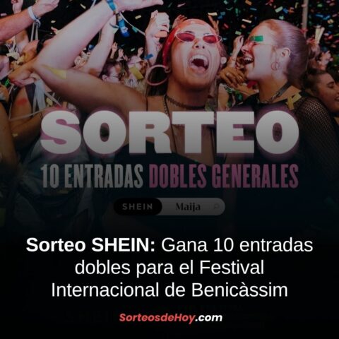 Promo SHEIN x FIB 2025: Gana entradas dobles para el Festival Internacional de Benicàssim (España)